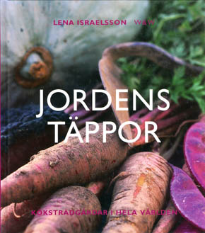 Jordens T�ppor, K�kstr�dg�rdar i hela v�rden